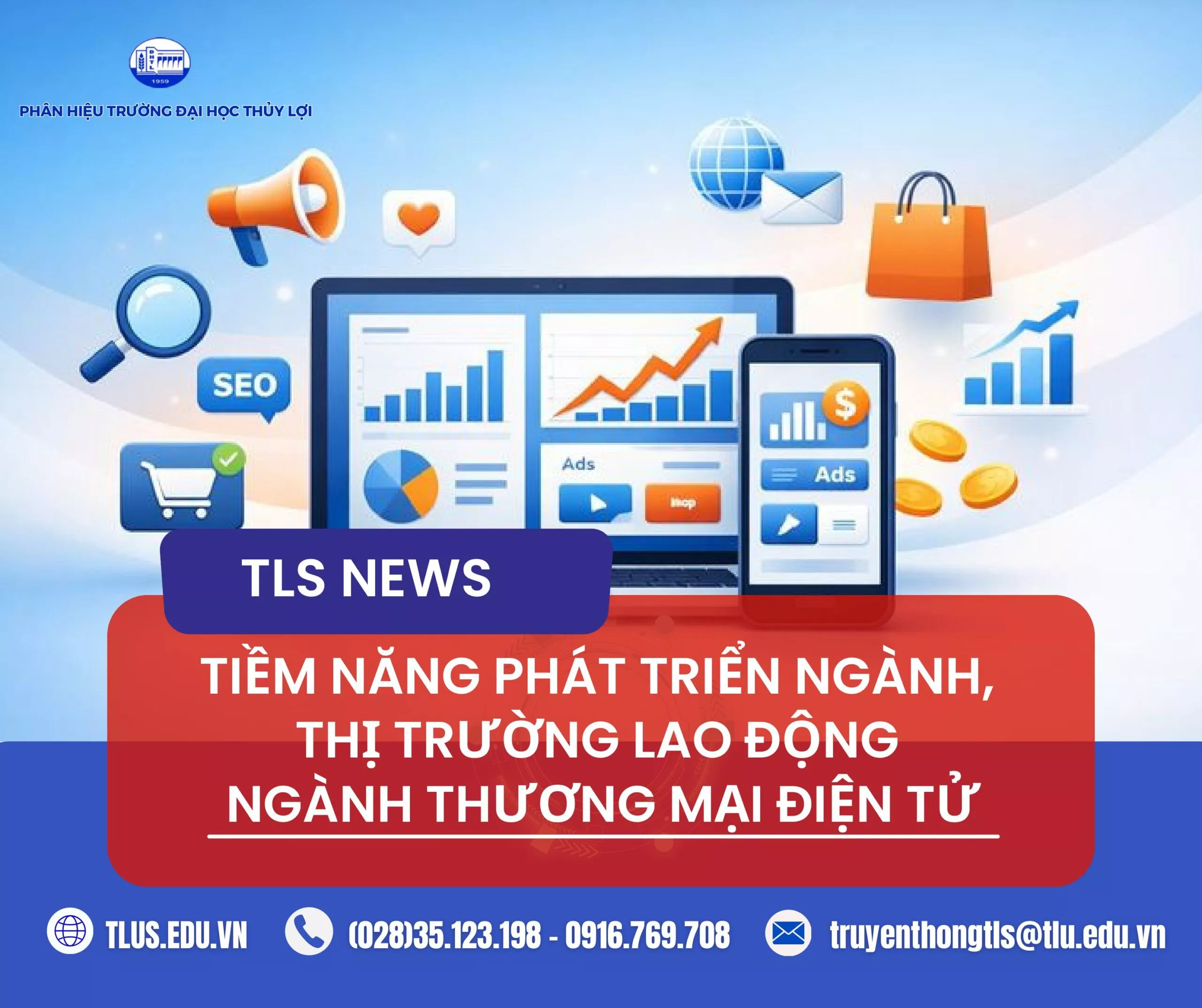 TIỀM NĂNG PHÁT TRIỂN NGÀNH, THỊ TRƯỜNG LAO ĐỘNG NGÀNH THƯƠNG MẠI ĐIỆN TỬ
